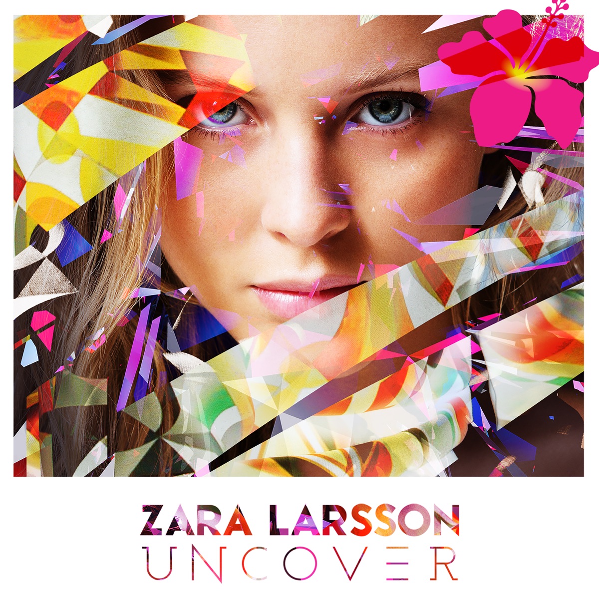 Uncover - EP by Zara Larsson album cover