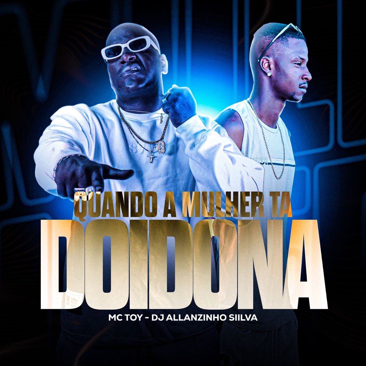 Mtg Quando a Mulher Tá Doidona - Single by Mc Toy & DJ ALLANZINHO SIILVA album cover