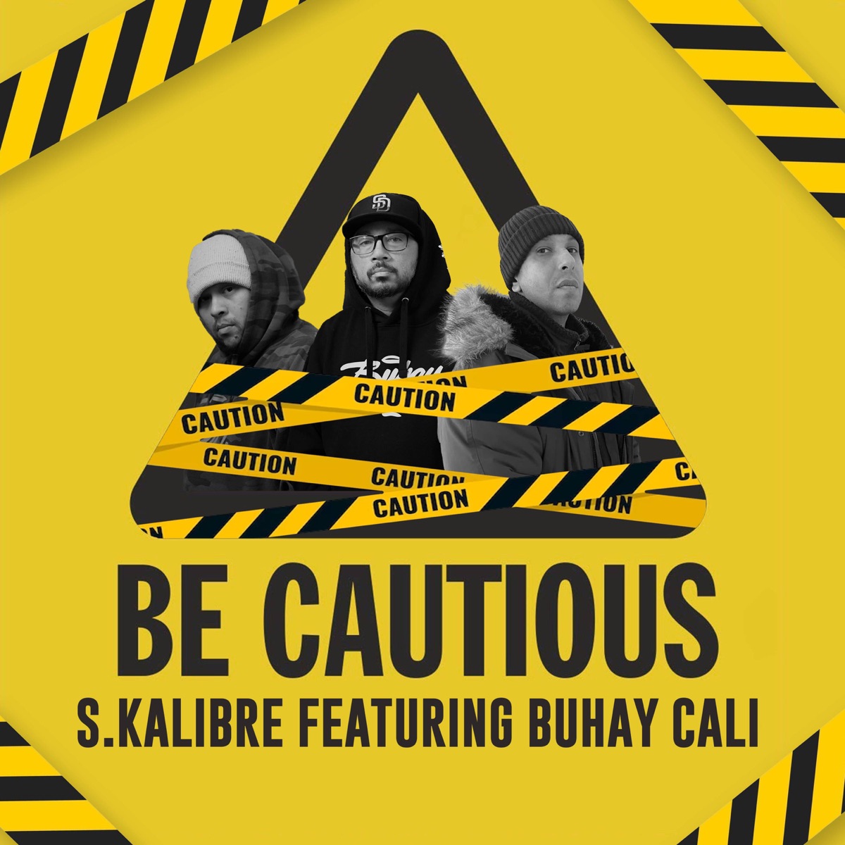 Be Cautious (feat. Buhay Cali) - Single by S.Kalibre album cover