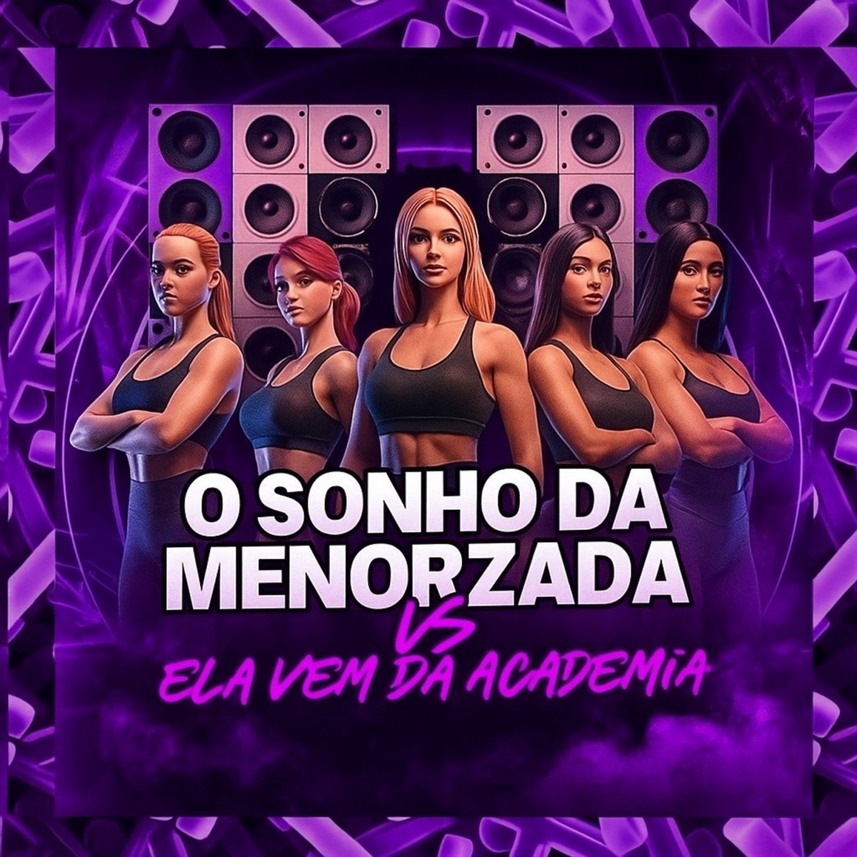 O Sonho da Menorzada Vs Ela Vem da Academia - Single by DJ VT DA RUA LARGA & Mc Denny album cover