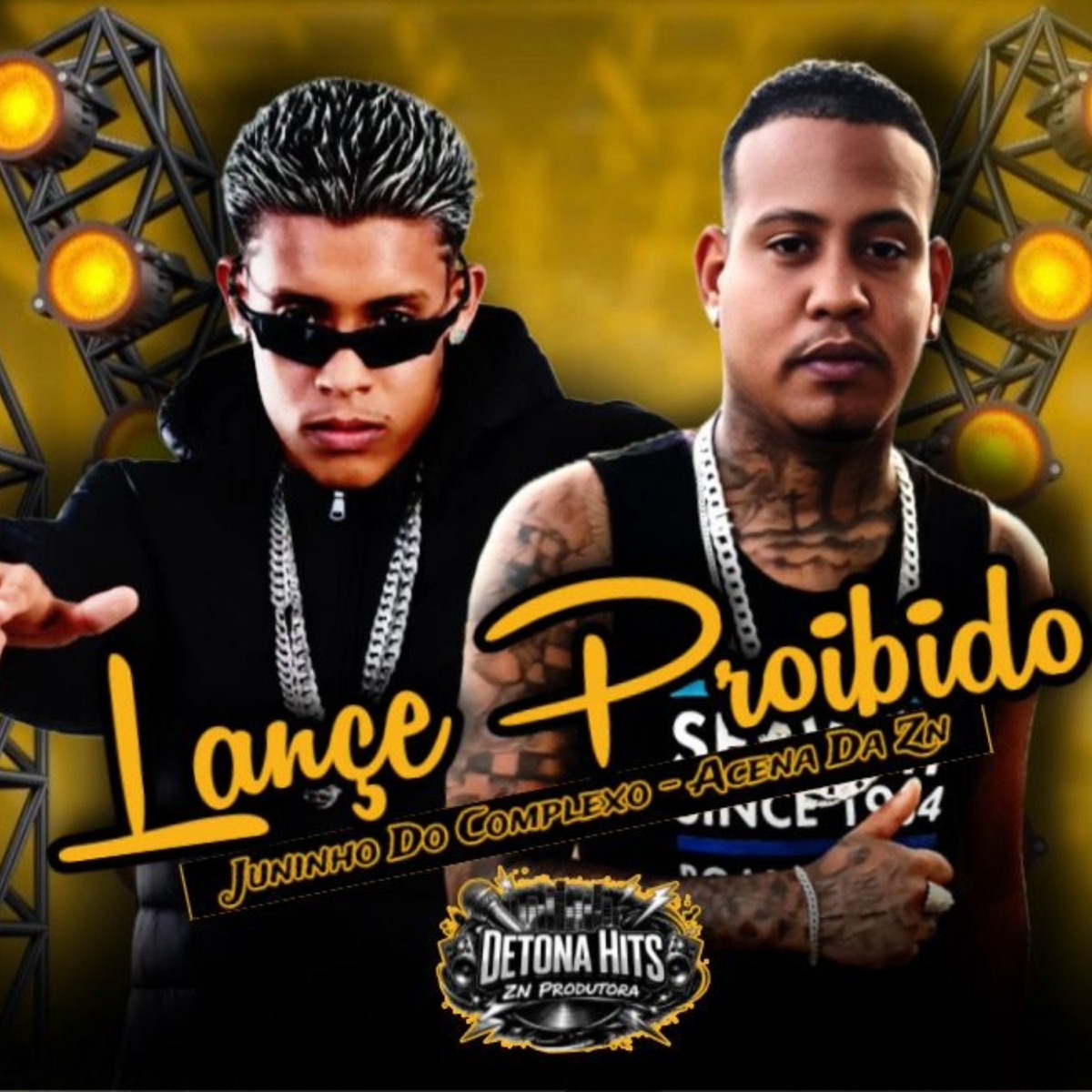 Lançe Proibido - Single by Acena Da Zn & Juninho Do Complexo album cover