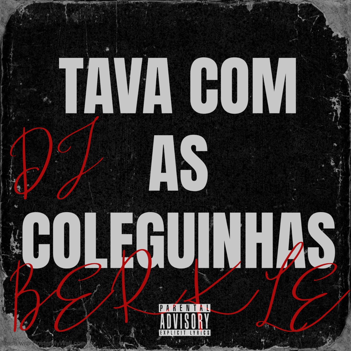 TAVA COM AS COLEGUINHAS - Single by DJ BERKLE album cover