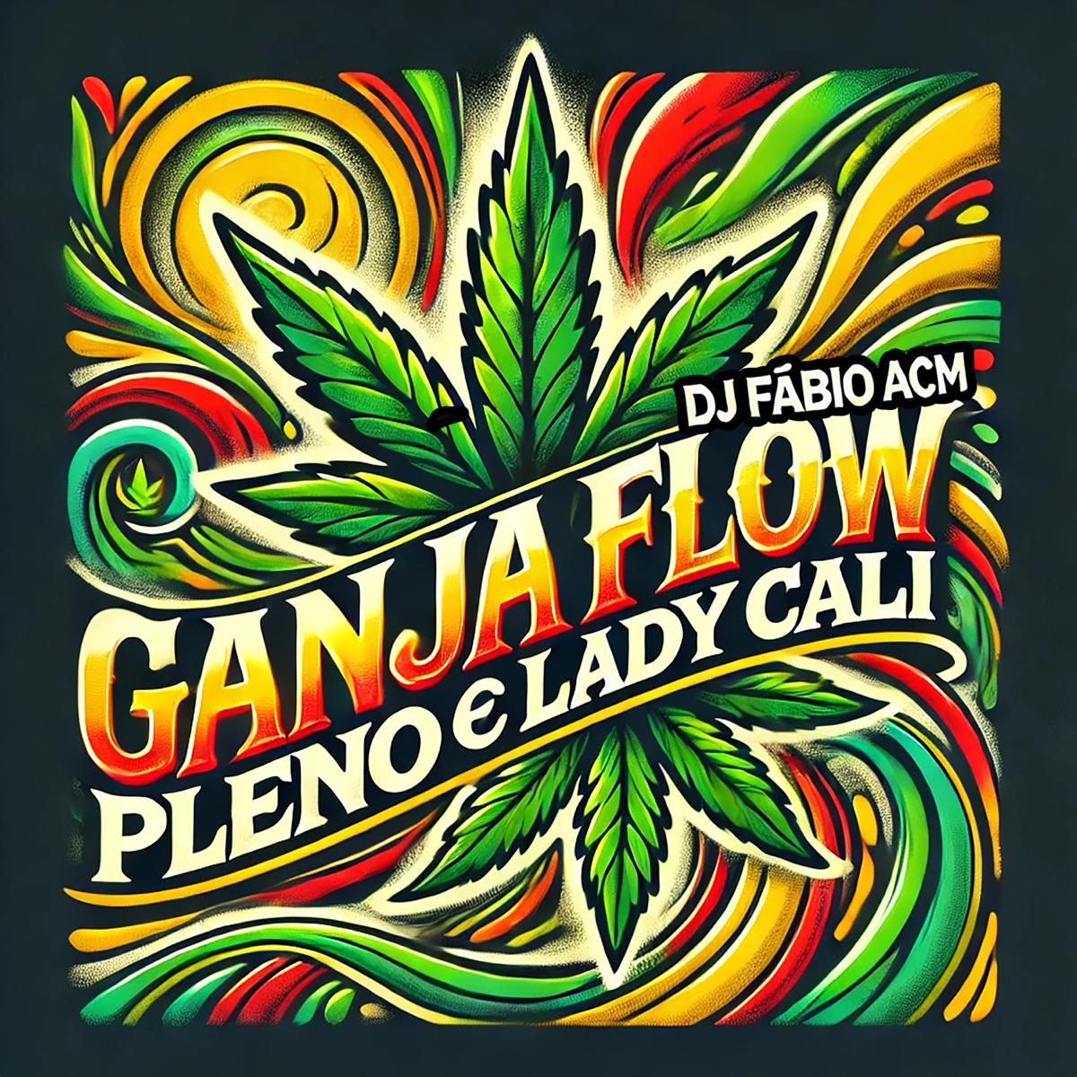 Ganja Flow - Single by Pleno, Lady Cali & DJ Fábio ACM album cover