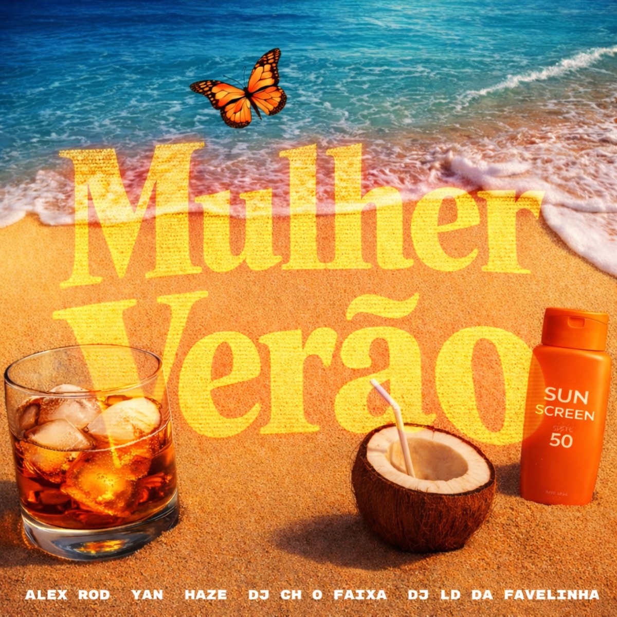Mulher Verão (feat. DJ CH O FAIXA & Dj LD da Favelinha) - Single by Alex Rod, Yan Waze & HazeFrost album cover
