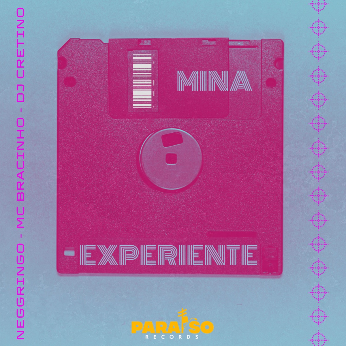 Mina Experiente - Single by Neggringo, Mc Bracinho, Dj Cretino & Paraíso Records album cover