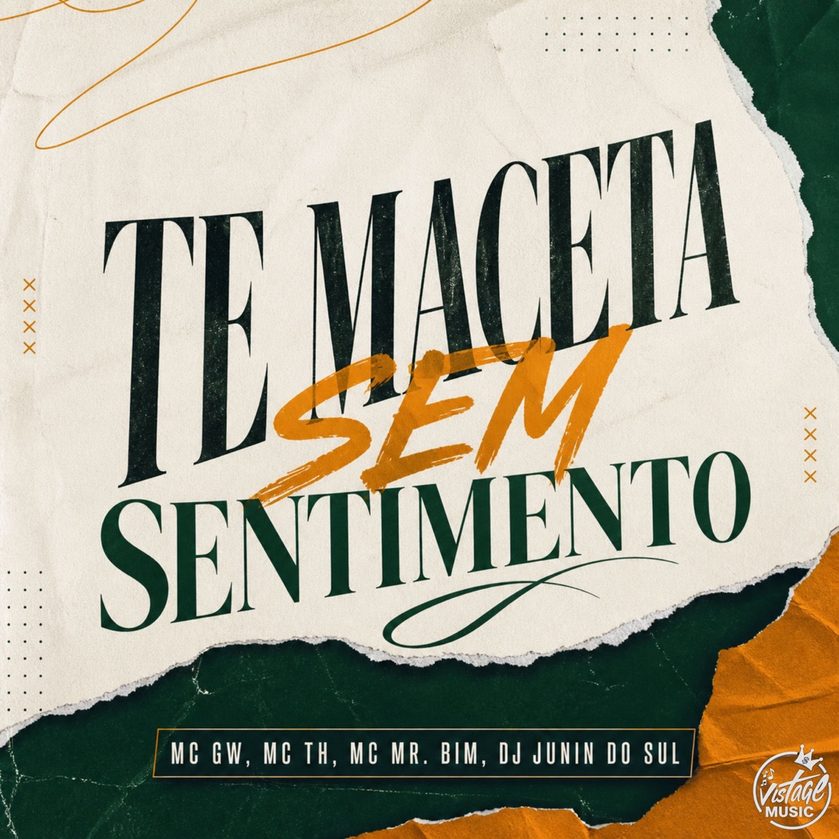 TE MACETA SEM SENTIMENTO - Single by DJ Junin Do SuL, MC TH, Mc Mr. Bim & Mc Gw album cover