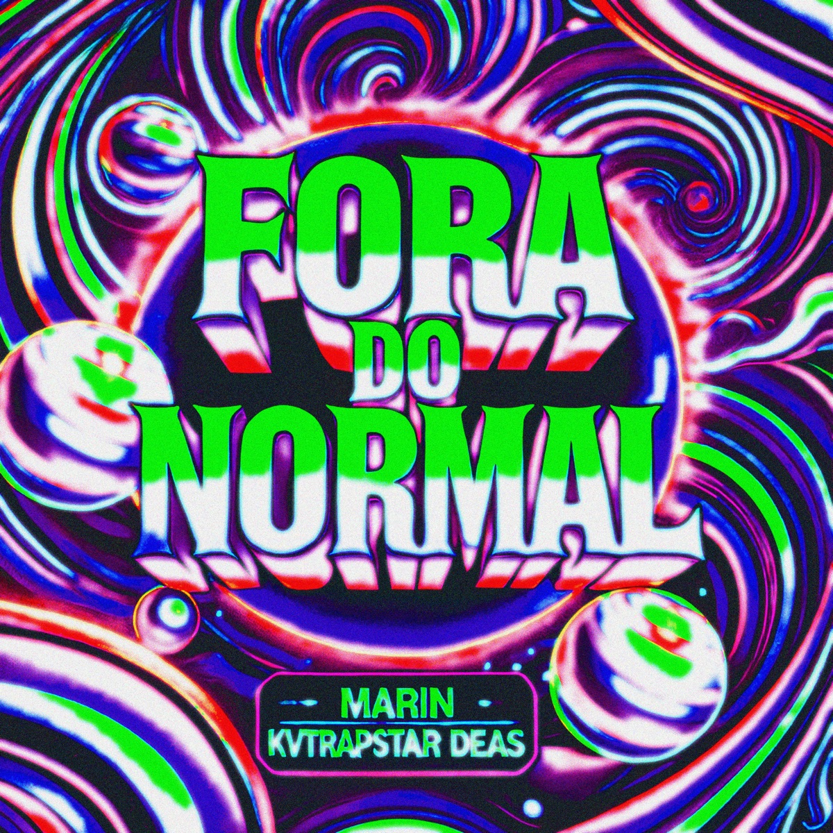 Fora do Normal - Single by Marin, kvtrapstar & Deas album cover