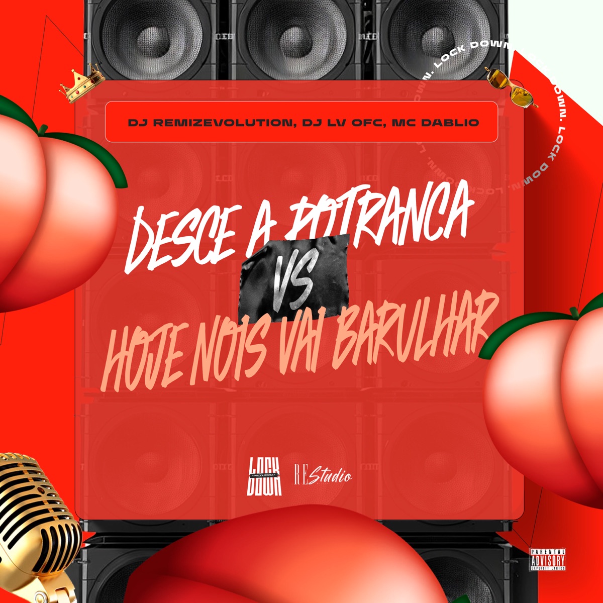 Desce a Potranca vs Hoje Nois Vai Barulhar - Single by Mc Dablio, DJ REMIZEVOLUTION & DJ LV OFC album cover
