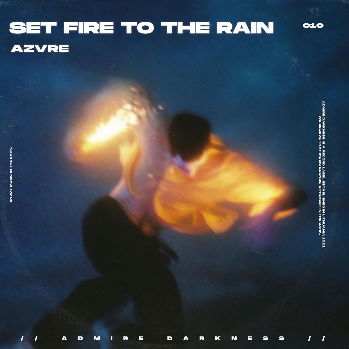 Set Fire To The Rain - Afro House - Single by AZVRE album cover