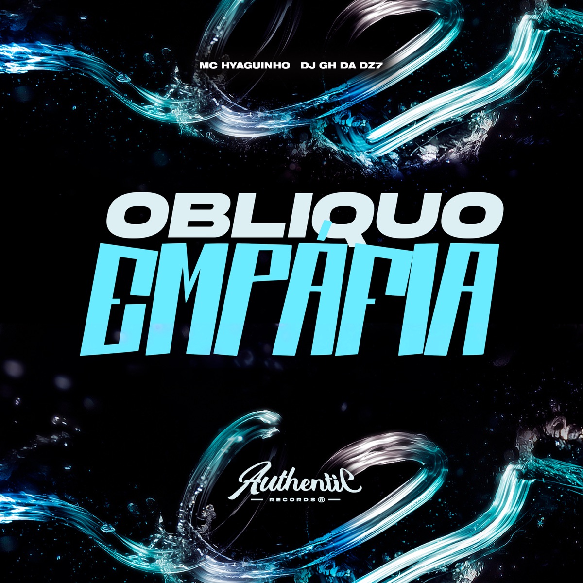 Oblíquo Empáfia (feat. Mc Hyaguinho) - Single by DJ GH DA DZ7 album cover