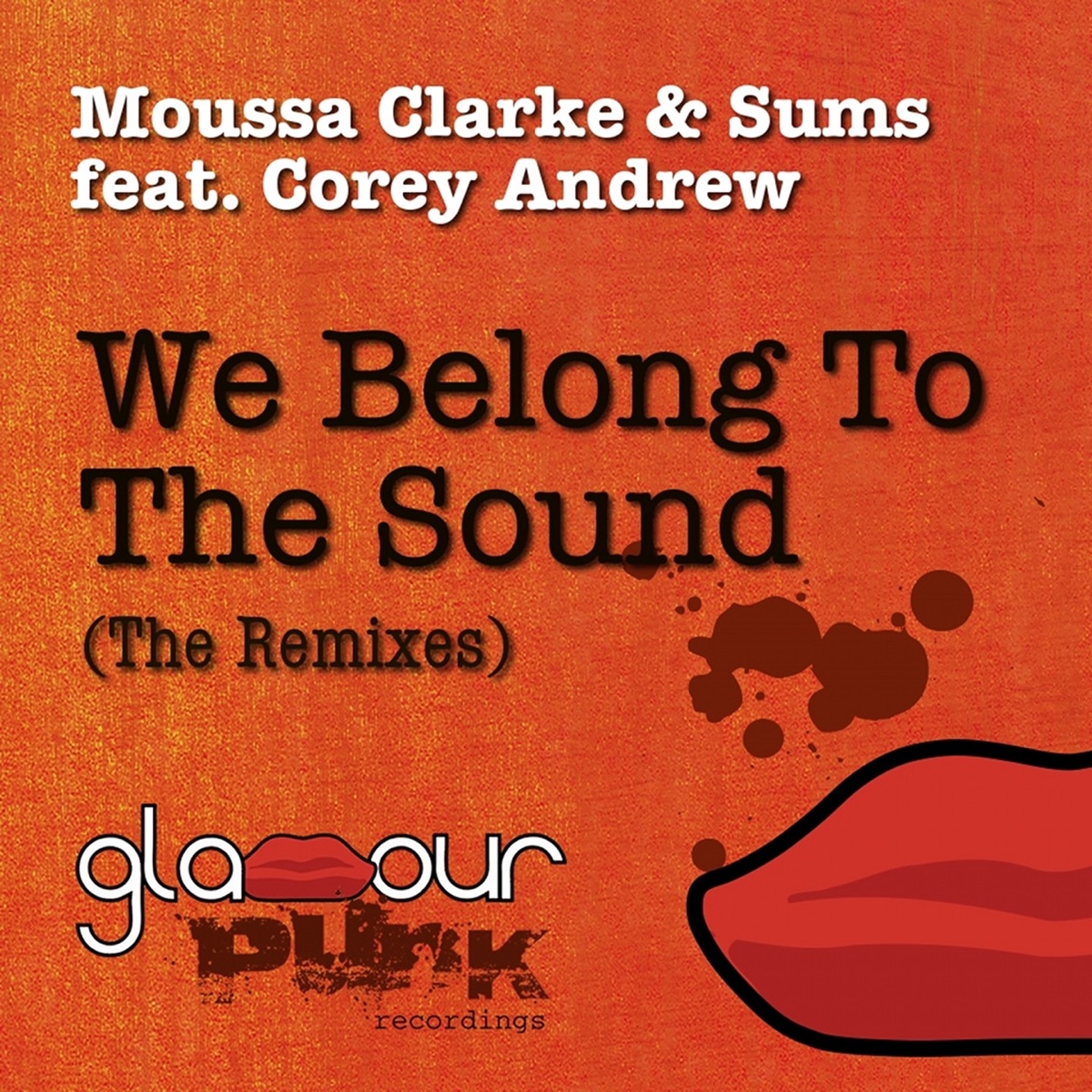 We Belong to the Sound (feat. Corey Andrew) by Moussa Clarke & Sums album cover