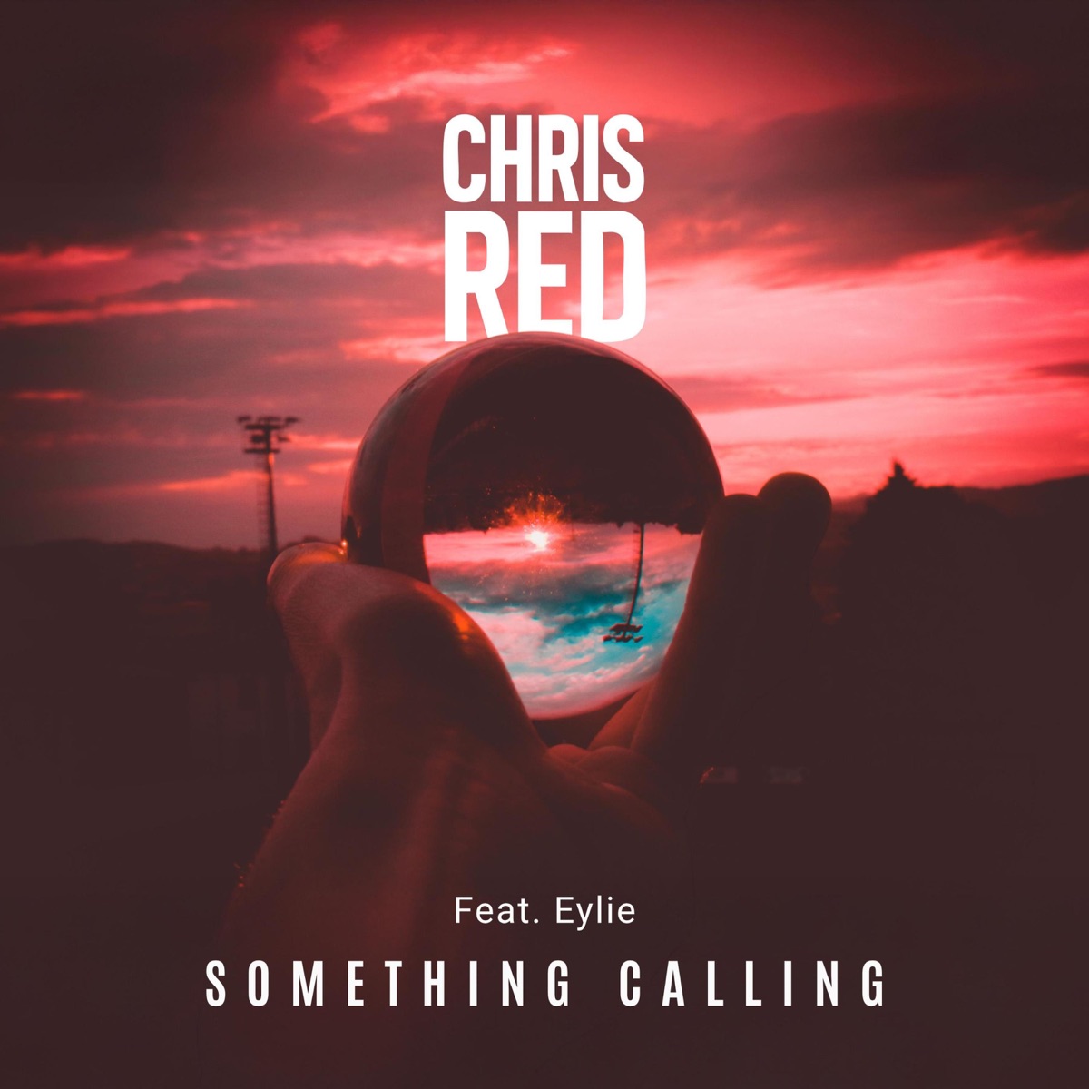 Something Calling (feat. Eylie) - Single by Chris Red album cover