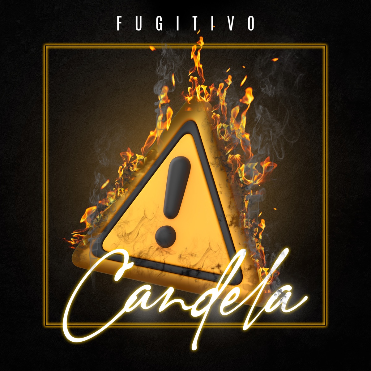 Candela - Single by Fugitivo album cover