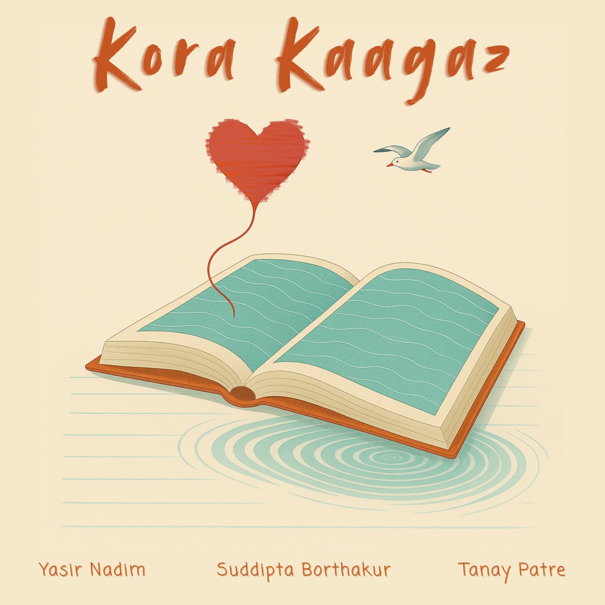 Kora Kagaaz - Single by Suddipta Borthakur, Tanay Patre & Yasir Nadim album cover