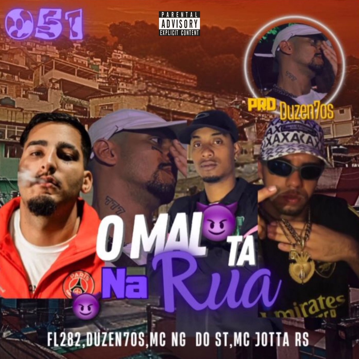 O Mal Tá na Rua - Single by MC JOTTA RS, Fl282, Mc ng do st & Duzentos album cover