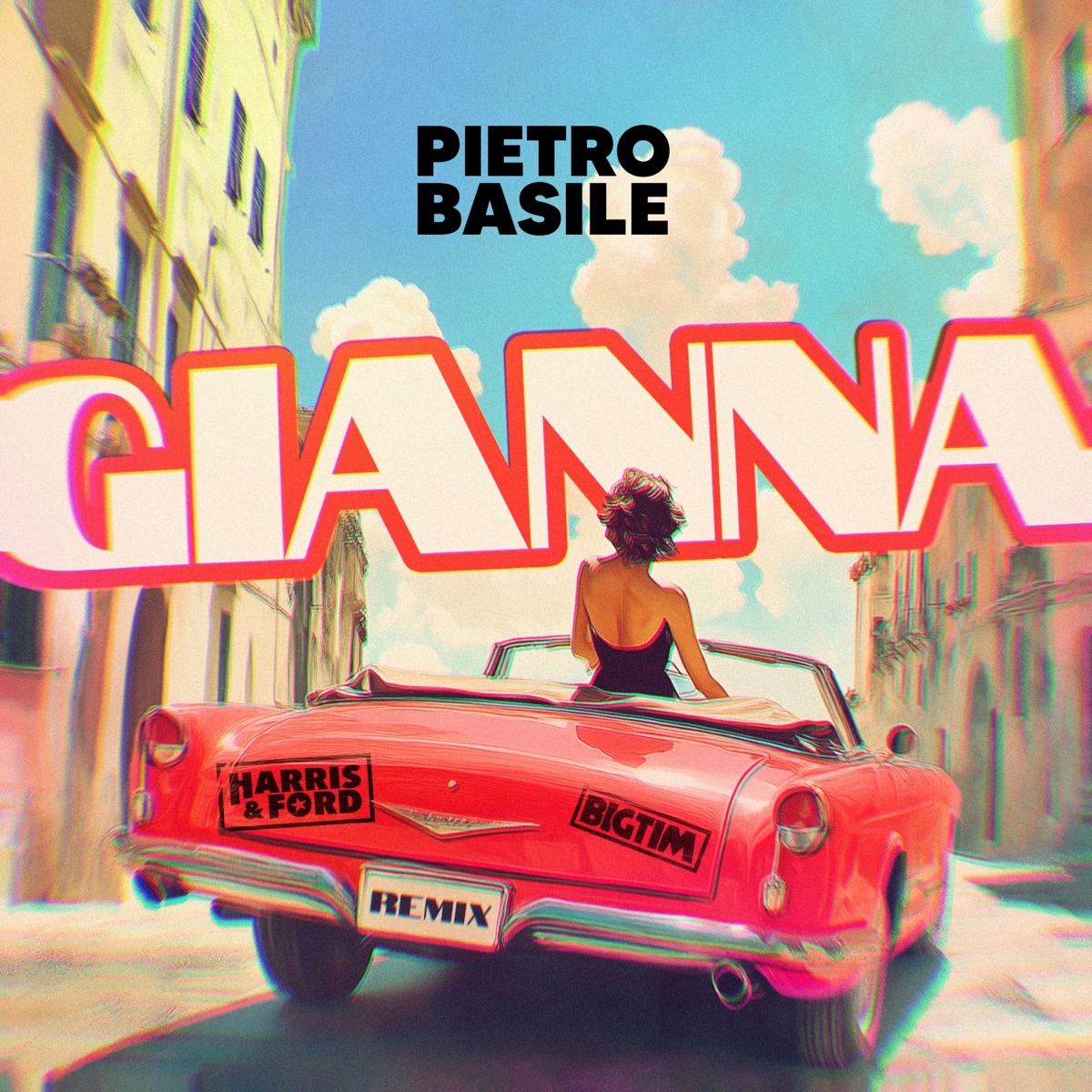 Gianna (Harris & Ford x BIG TIM Remix) - Single by Pietro Basile, Harris & Ford & BIG TIM album cover