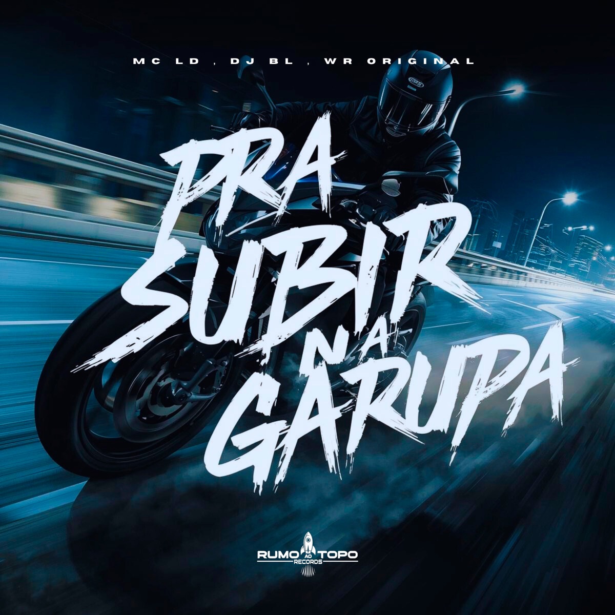 Pra Subir na Garupa - Single by MC LD & WR ORIGINAL album cover