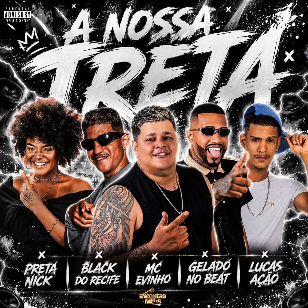 A NOSSA TRETA (feat. LUCAS AÇÃO & PRETA NICK) - Single by Os Debochados, Black do Recife, Gelado No Beat & Mc Evinho album cover