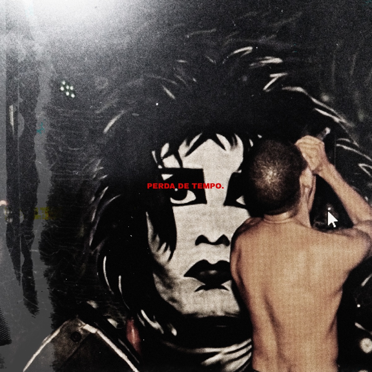 Perda de Tempo. (feat. Rússia!) - Single by Szmbra album cover