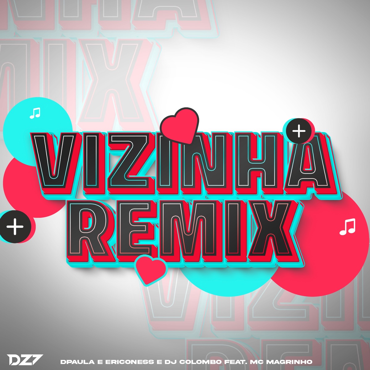 Vizinha (feat. Mc Magrinho) [Remix] - Single by Dpaula, Ericoness & DJ Colombo album cover