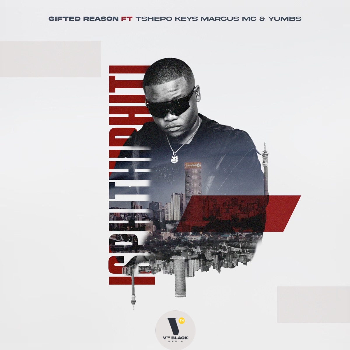Isphithiphiti Egoli (feat. Marcus MC & Tshepo Keyz) - Single by Gifted Reason & Yumbs album cover