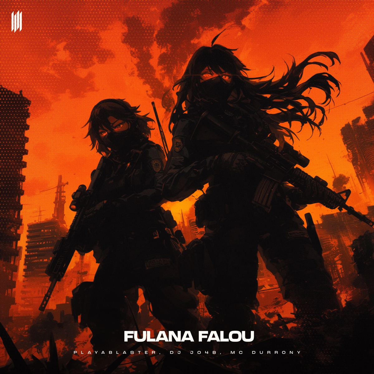 FULANA FALOU - EP by PlayaBlaster, DJ JO4B & MC Durrony album cover