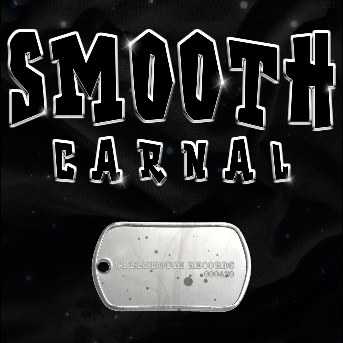 Smooth Carnal (feat. R1ch) - Single by GHR album cover