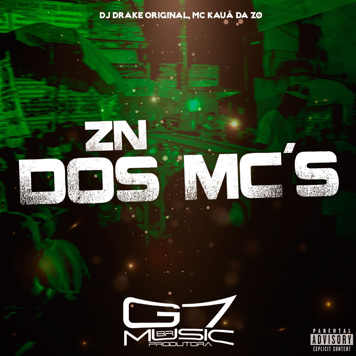 Zn dos Mc's - Single by DJ DRAKE ORIGINAL & MC KAUÃ DA ZØ album cover