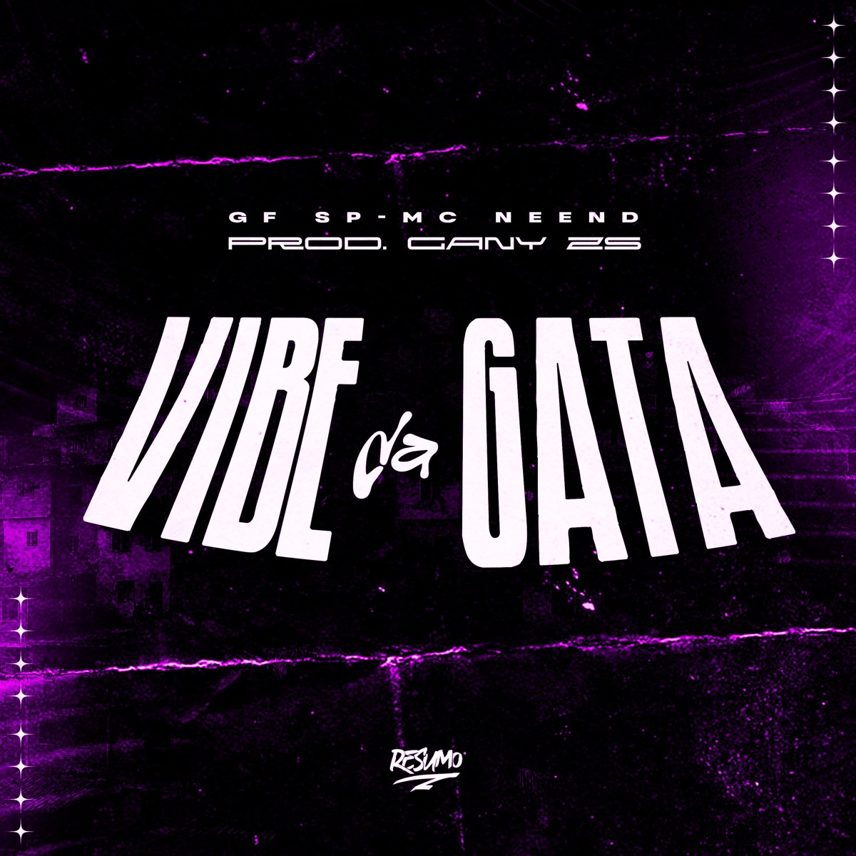 Vibe da Gata - Single by Gf sp, MC NEEND & Gany_zs album cover