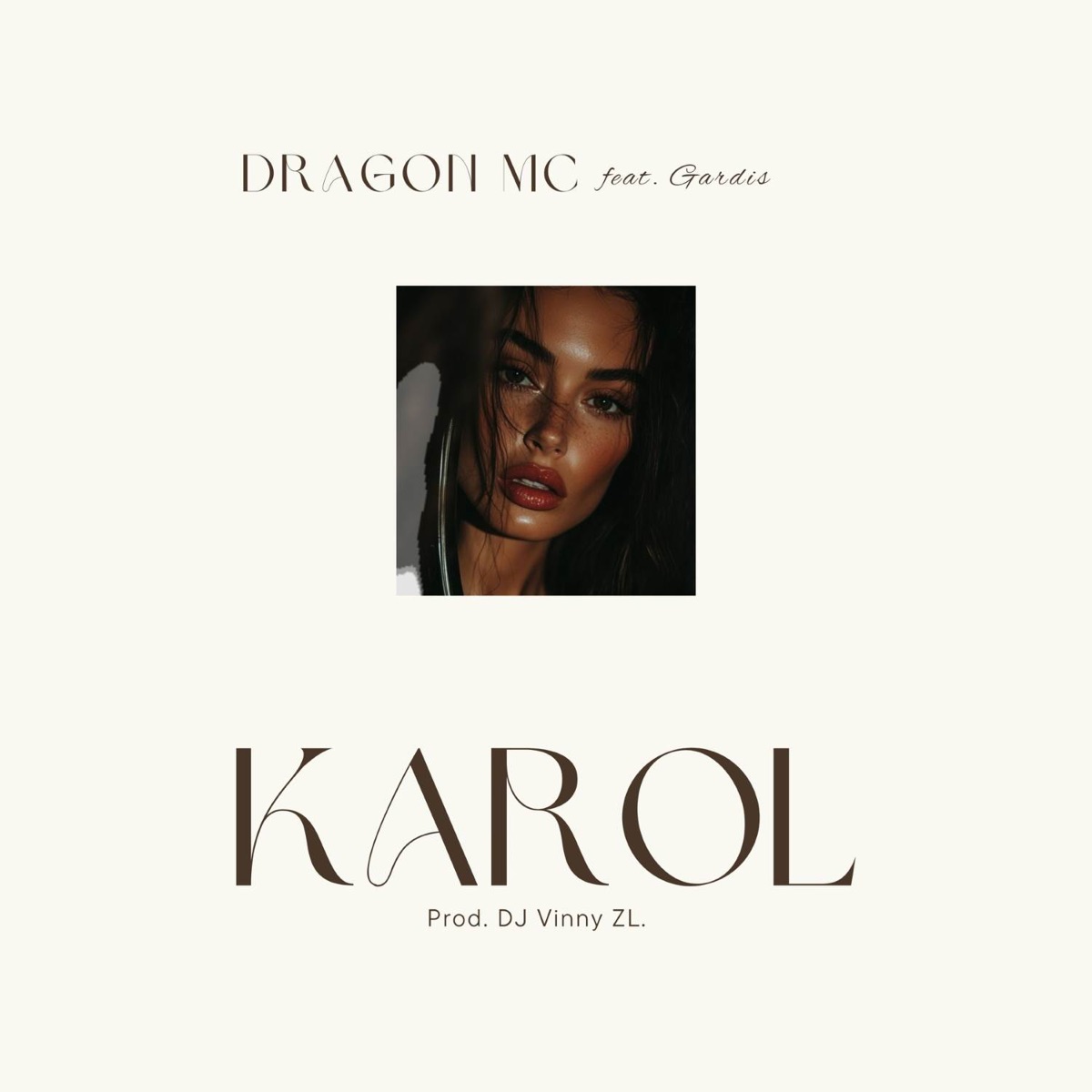 Karol - Single by Dragon MC, Dj Vinny ZL & Gardis album cover
