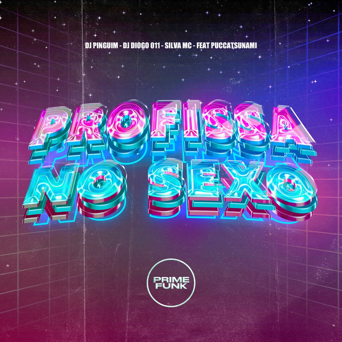Profissa no Sexo (feat. PuccaTsunami & Prime Funk) - Single by DJ Pinguim, DJ Diogo 011 & Silva MC album cover