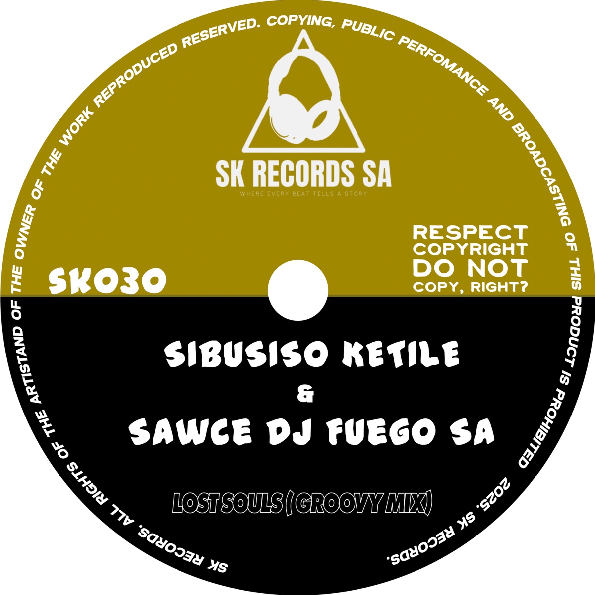 Lost Souls (Groovy Mix) - Single by Sibusiso Ketile, Sawce Dj Fuego SA & SK RECORDS SA album cover