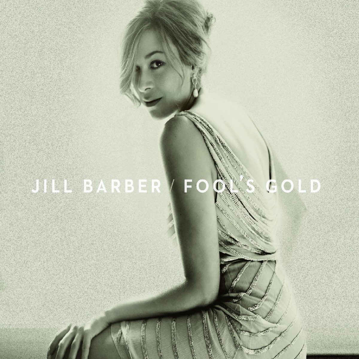Fool's Gold (Bonus Track Version) by Jill Barber album cover