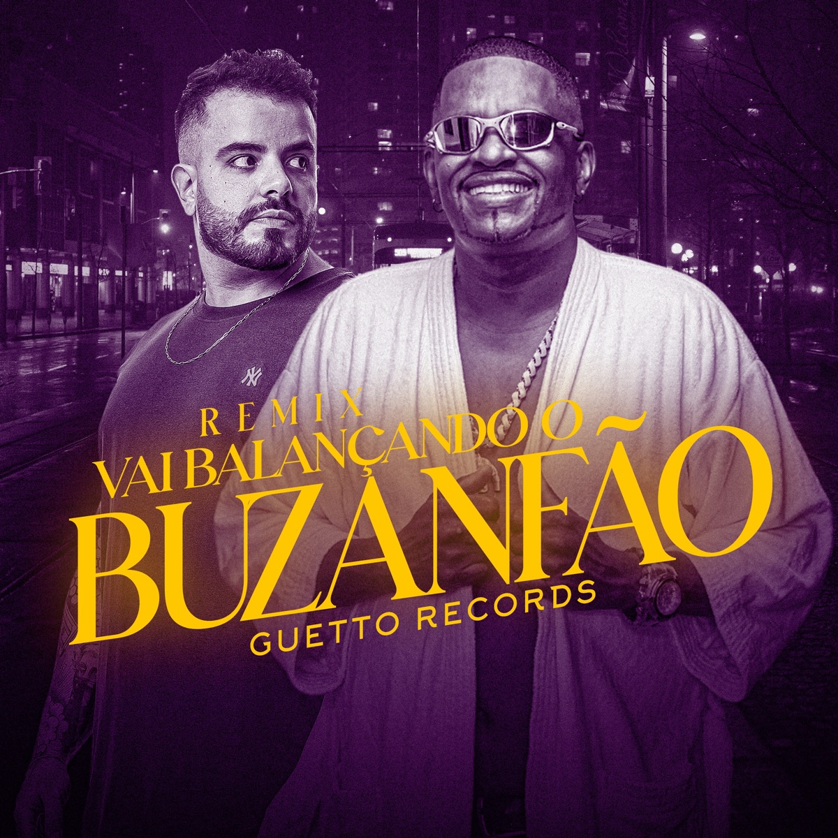 Vai Balançando o Buzanfão (Remix) - Single by GUETTO RECORDS album cover