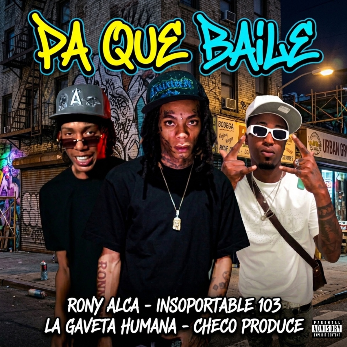 Pa Que Baile - Single by Rony Alca, Checo Produce, Insoportable 103 & La Gaveta Humana album cover