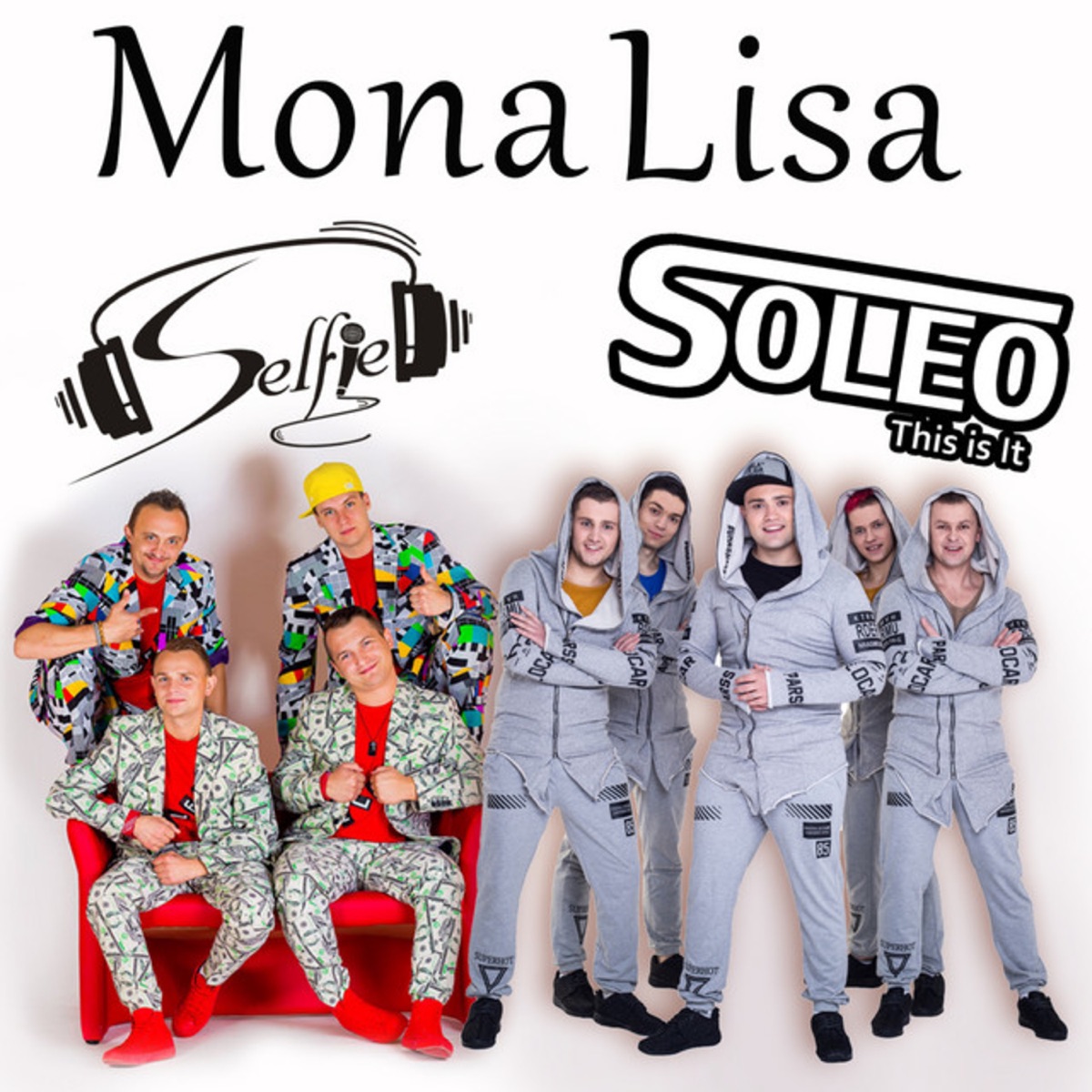 Mona Lisa (Grubo Albo Wcale) - Single by Selfie & Soleo album cover