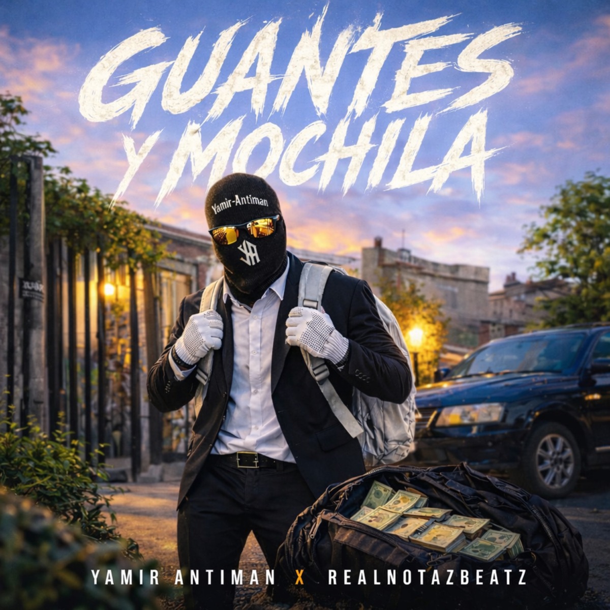 Guantes y Mochila - Single by Yamir antiman & RealNotazBeatz album cover