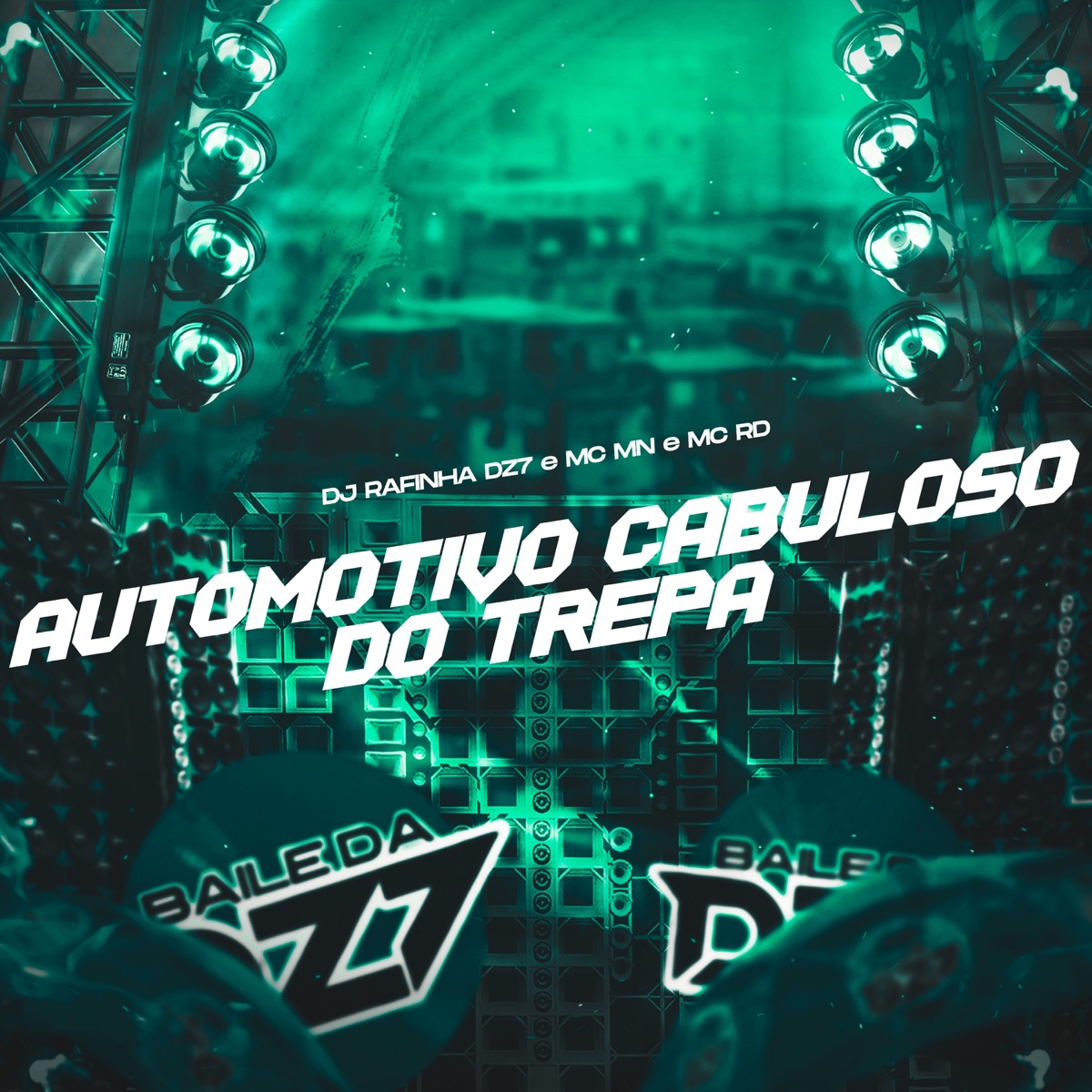 AUTOMOTIVO CABULOSO DO TREPA - Single by DJ Rafinha dz7, MC MN & MC RD album cover
