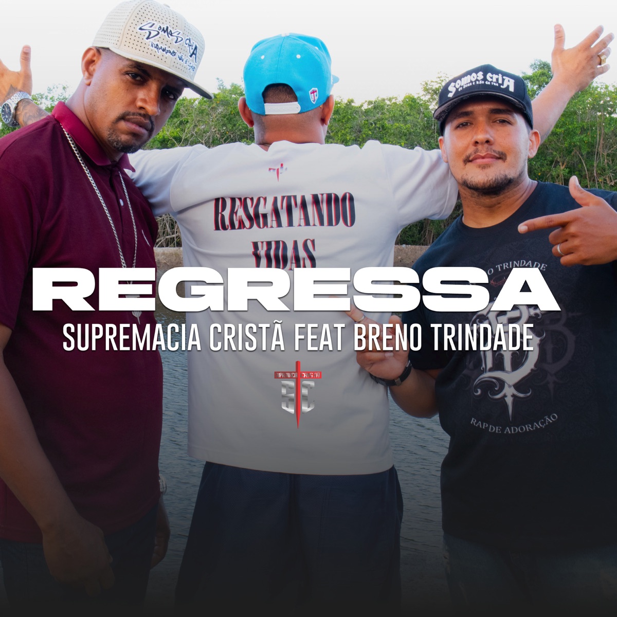Regressa (feat. Breno Trindade) - Single by Supremacia crista album cover