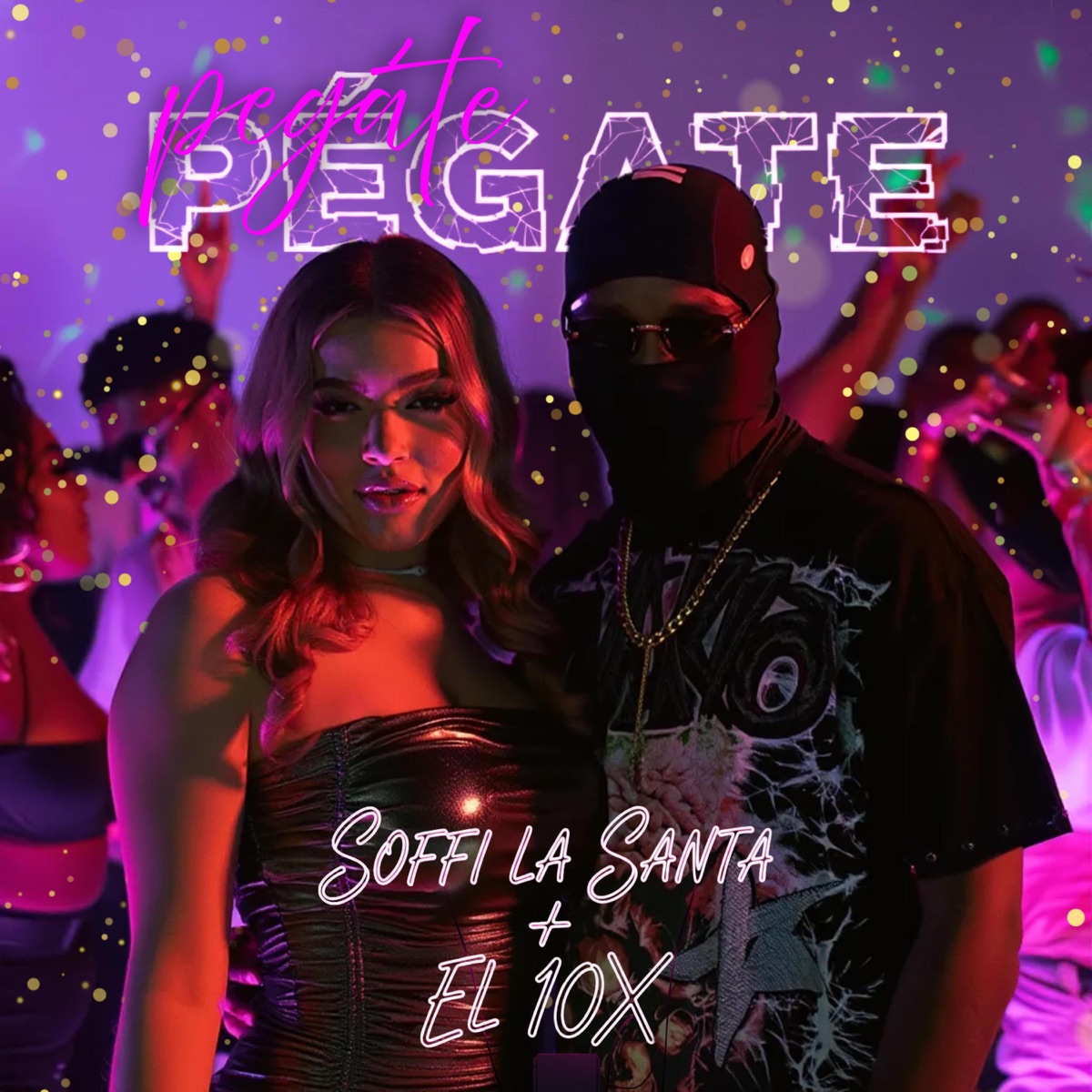 Pegate (feat. El10) - Single by Soffi la Santa album cover