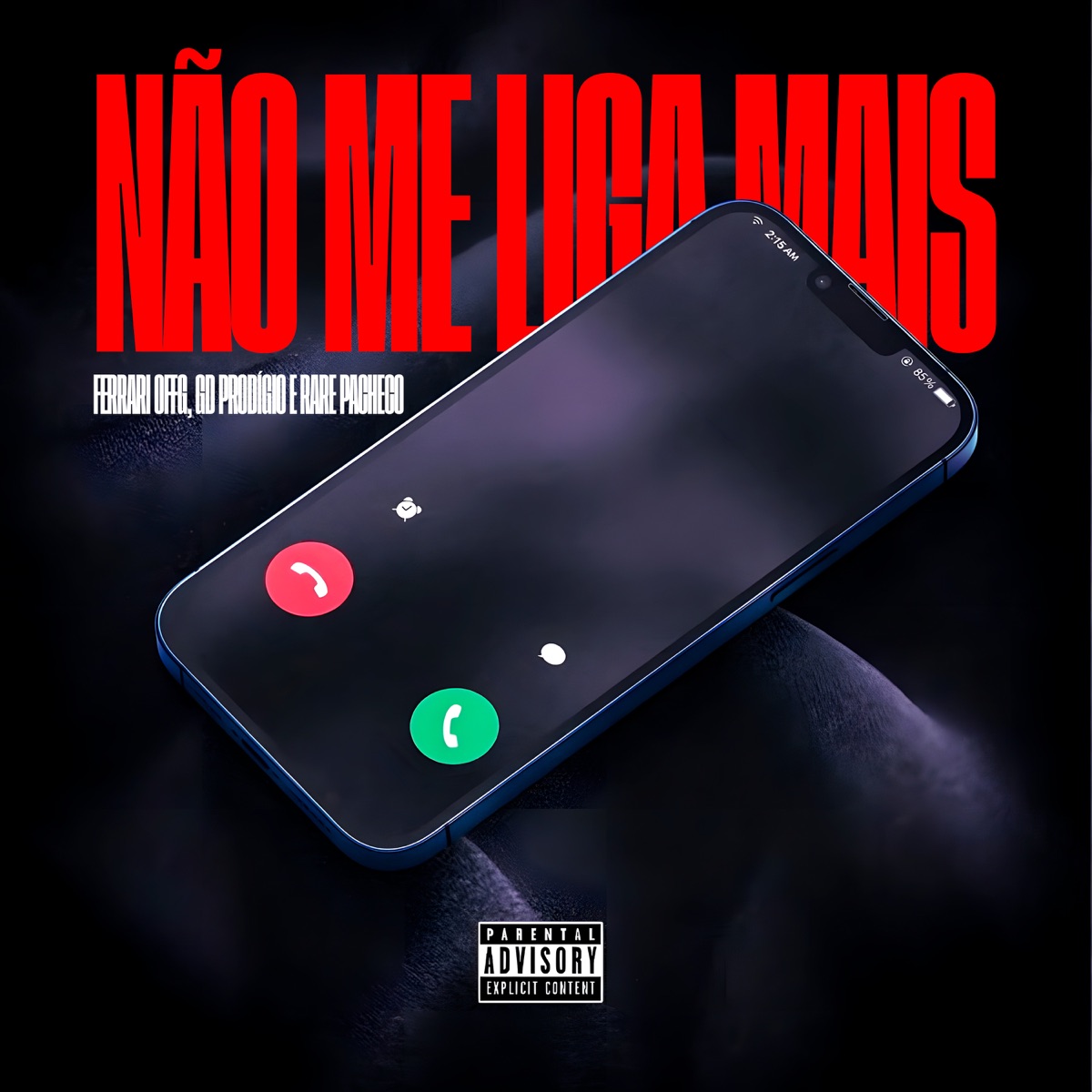 Não Me Liga Mais - Single by Ferrari offG & GD Prodígio album cover