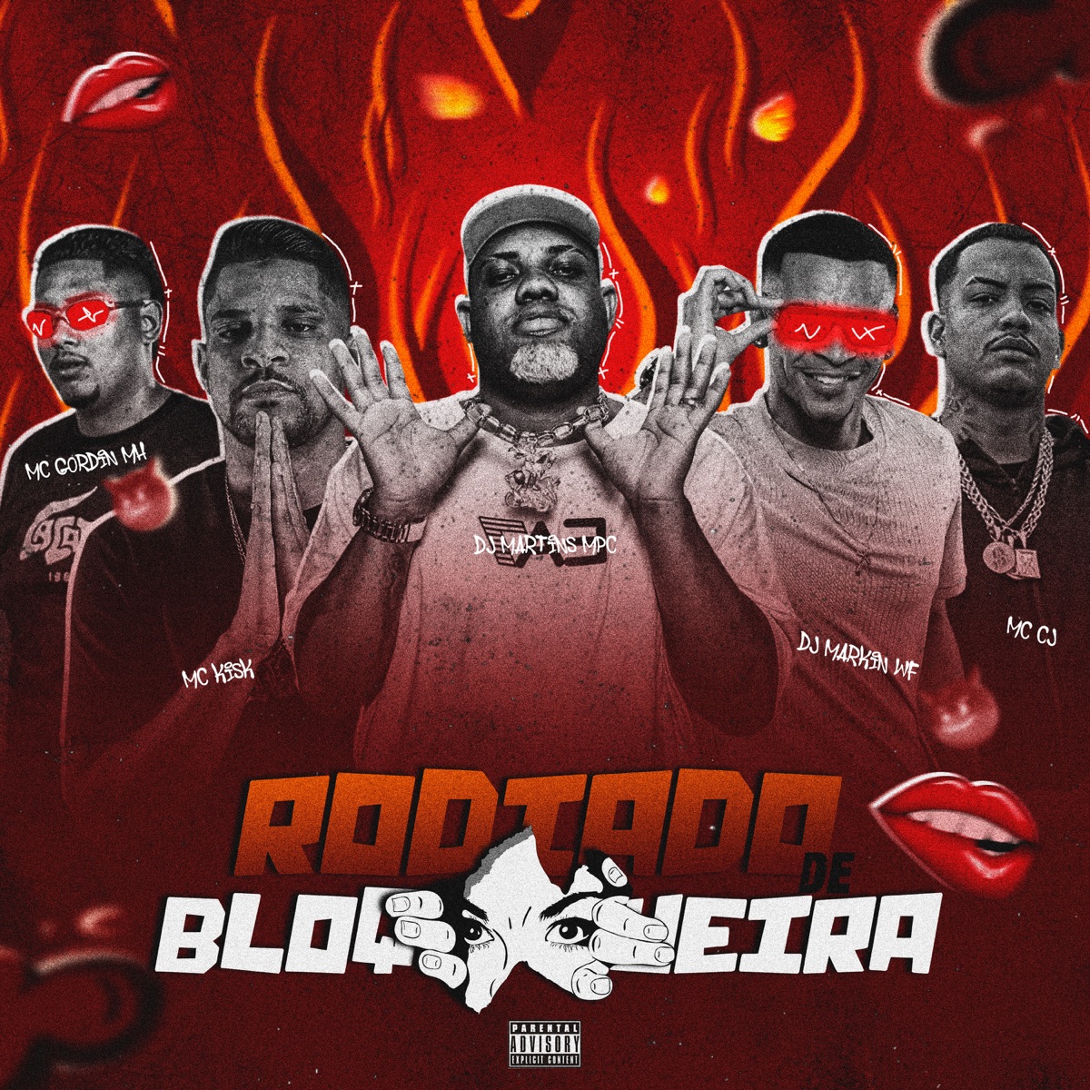 Rodeado de Blogueira (feat. MC GORDIN MH) - Single by MC CJ, Mc Kisk & Markim WF album cover