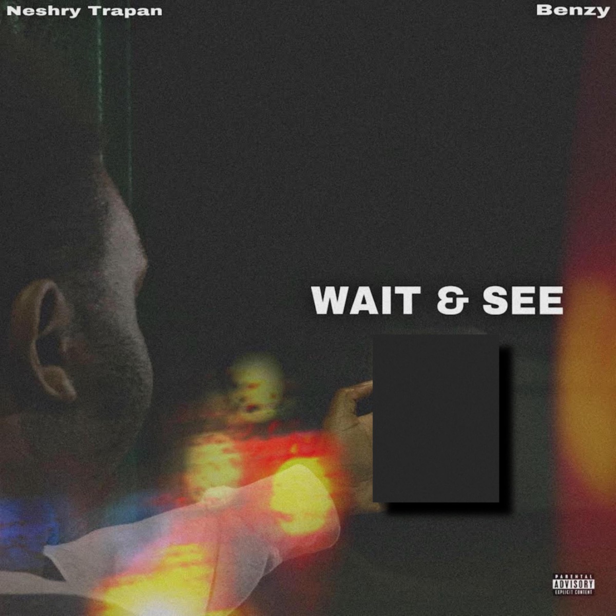 Wait and See - Single by Neshry Trapan & Benzy album cover