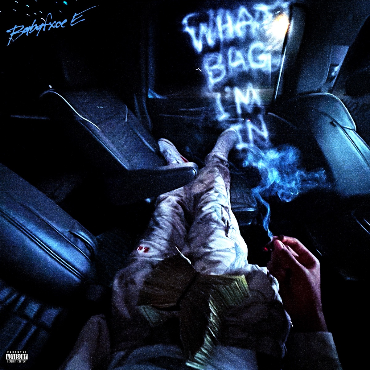 What Bag I’m In - Single by Babyfxce E album cover artwork