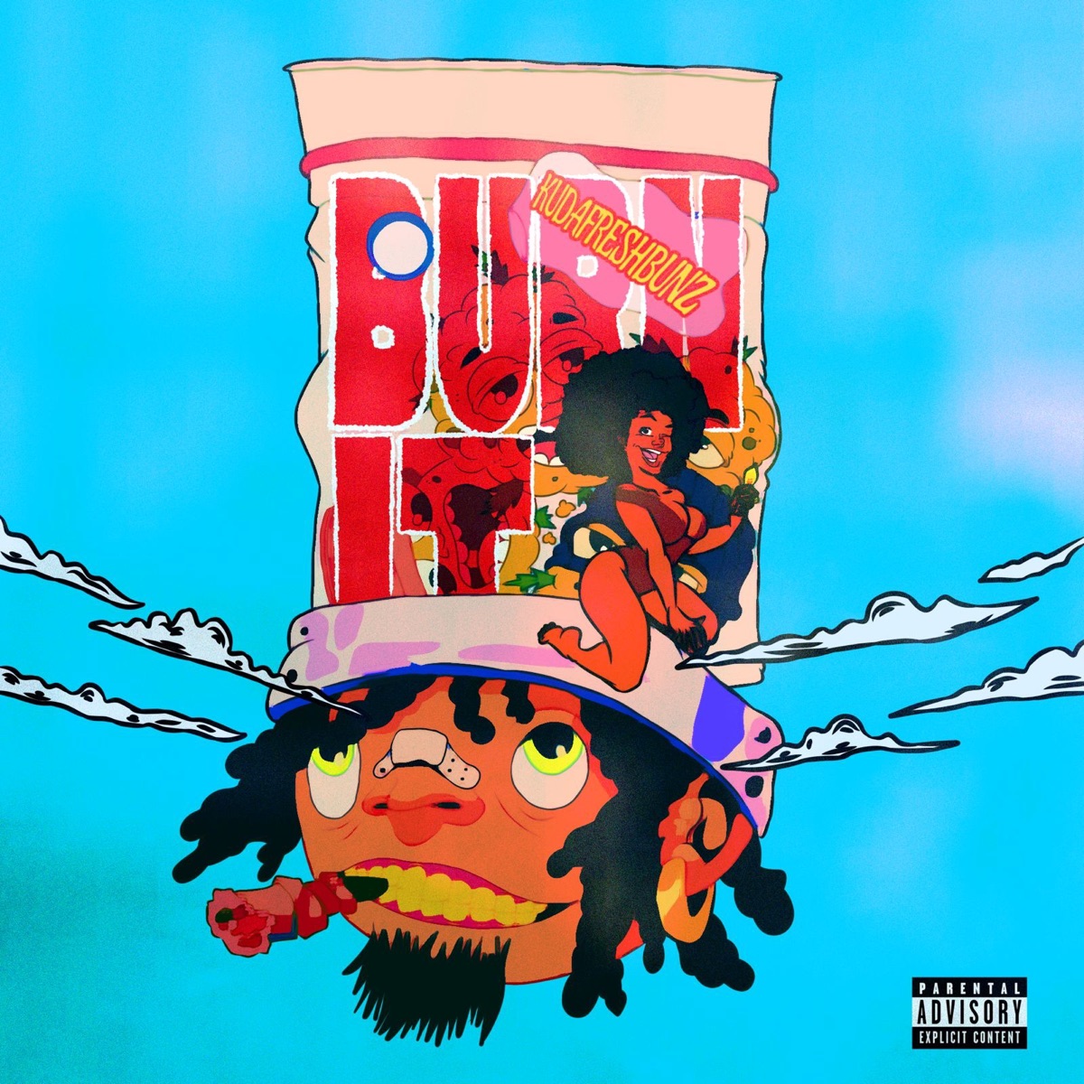 BURN IT UP - Single by KudaFreshBunz album cover