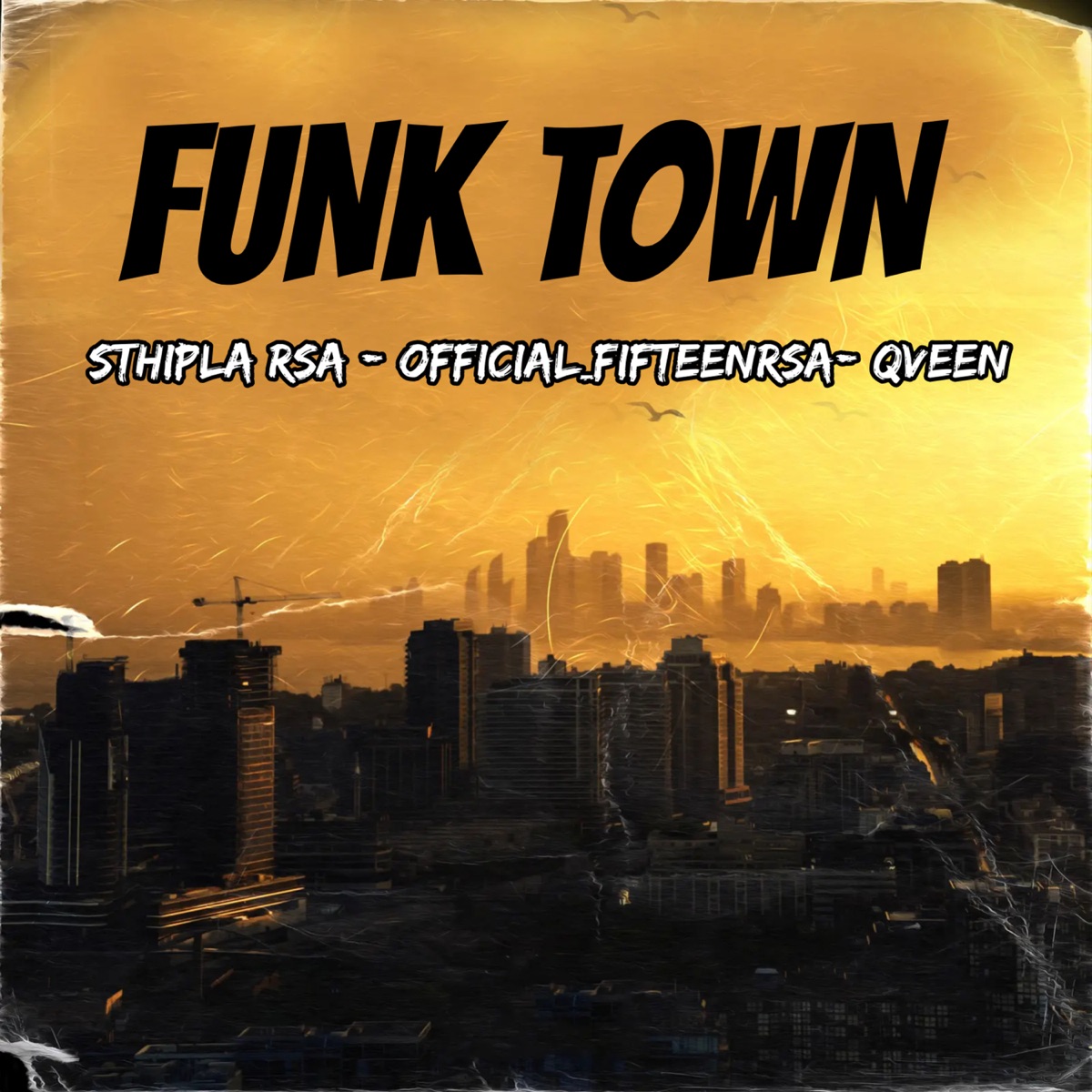 Funk Town - Single by Sthipla rsa, Official_Fifteenrsa & Qveen album cover
