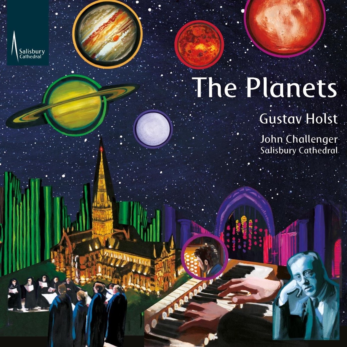 The Planets (On the Salisbury Cathedral Organ) by John Challenger & Salisbury Cathedral Choir album cover