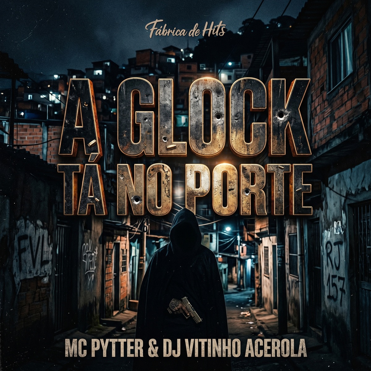A Glock Tá No Porte - Single by MC PYTTER, Dj Vitinho Acerola & Fábrica de Hits album cover