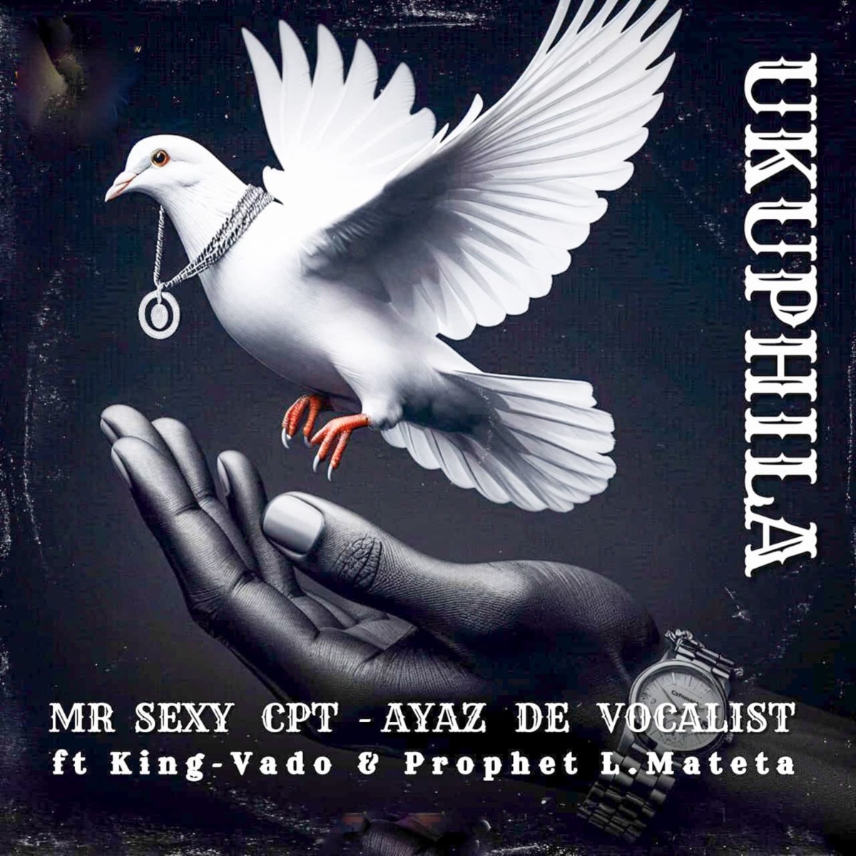 Ukuphila (feat. King Vado & Prophet L Mateta) - Single by Mr Sexy Cpt & Ayaz De Vocalist album cover