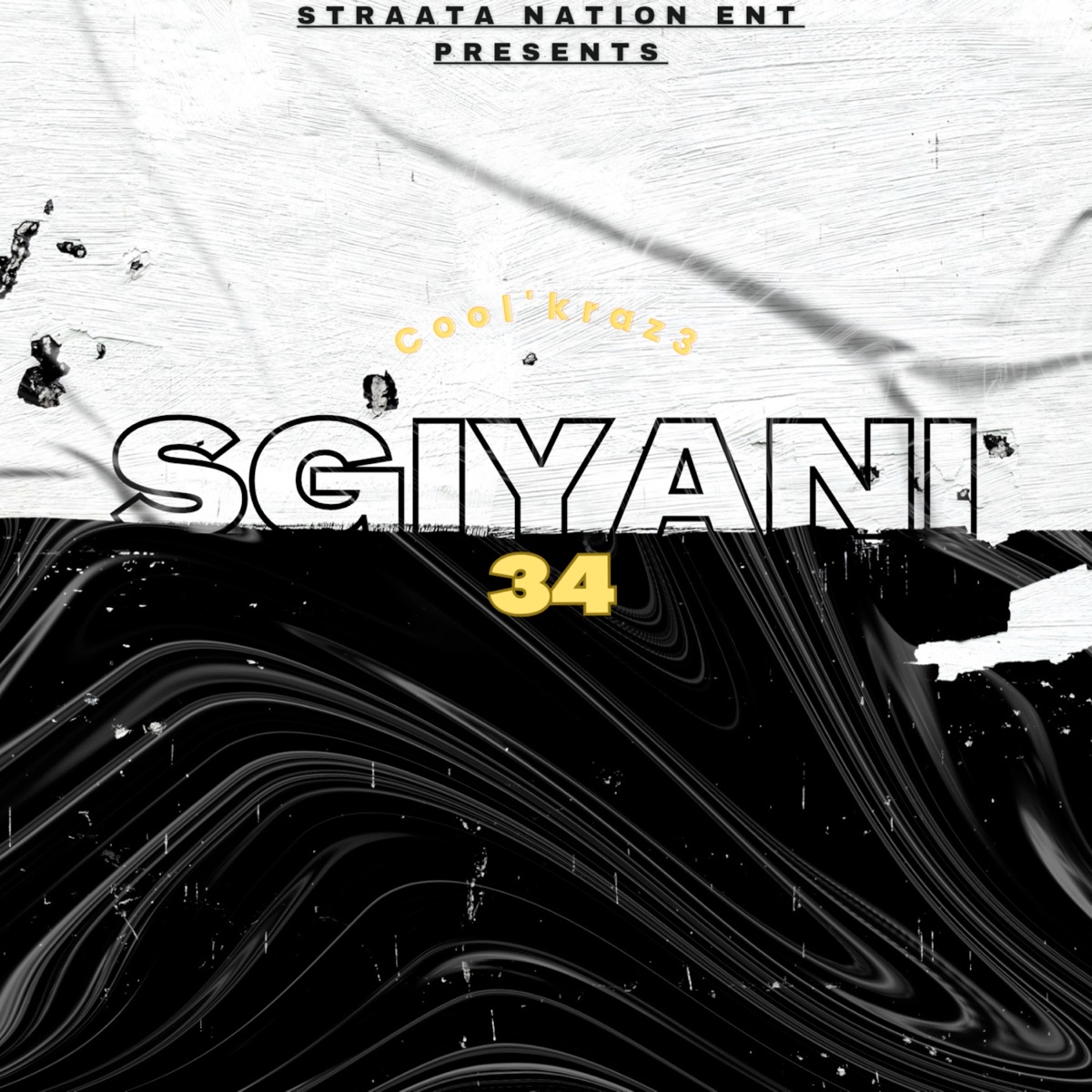 Sgiyani 34 - Single by Cool'kraz3 album cover
